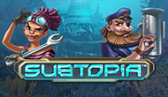 Игровой автомат Subtopia от Максбетслотс - онлайн казино Maxbetslots